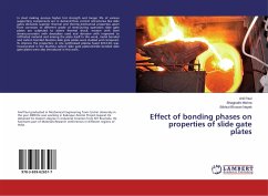 Effect of bonding phases on properties of slide gate plates