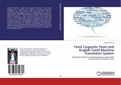 Tamil Linguistic Tools and English-Tamil Machine Translation System