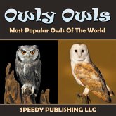 Owly Owls Most Popular Owls Of The World Owly Owls Most Popular Owls Of The World