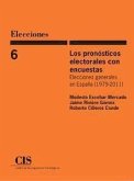 Los pronósticos electorales con encuestas : elecciones generales en España, 1979-2011