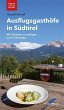Ausflugsgasthöfe in Südtirol - Bild 1