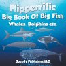Flipperrific Big Book Of Big Fish... - Bild 1