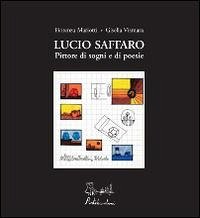 Lucio Saffaro - Mariotti, Fiorenza; Vismara, Gisella
