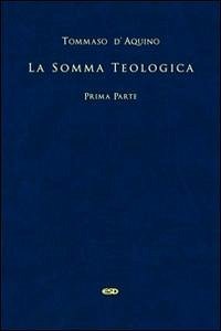Tommaso d'Aquino (san): Somma teologica. Testo latino a fron