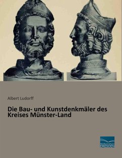 Die Bau- und Kunstdenkmäler des Kreises Münster-Land - Ludorff, Albert