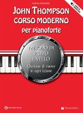 Thompson, J: Corso moderno per pianoforte. Con CD Audio Thompson, J: Corso moderno per pianoforte. Con CD Audio