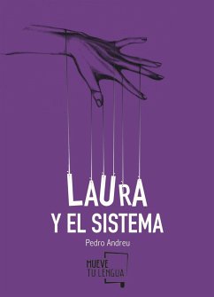 Laura y el sistema - Andreu, Pedro