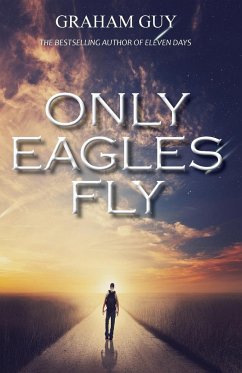 Only Eagles Fly - Guy, Graham