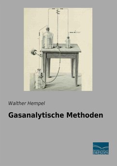 Gasanalytische Methoden - Hempel, Walther