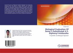 Biological Evaluation Of Some 2-Substituted 4,5-Diphenyl Imidazoles