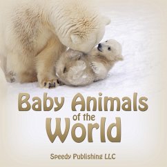 Baby Animals of the World - Publishing Llc, Speedy