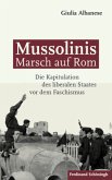 Mussolinis Marsch auf Rom