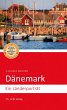 Dänemark: Ein Länderporträt