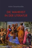 Die Wahrheit in der Literatur