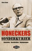 Honeckers Sonderkurier