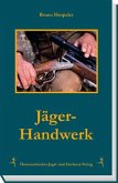 Jäger-Handwerk