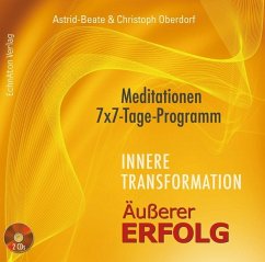 Innere Transformation - Äußerer Erfolg, 2 Audio-CDs - Oberdorf, Astrid-Beate; Oberdorf, Christoph