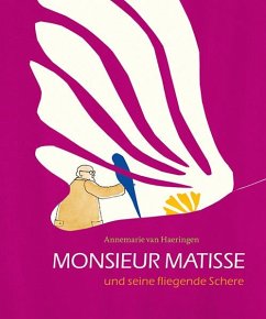 Monsieur Matisse und seine fliegende Schere - Haeringen, Annemarie van