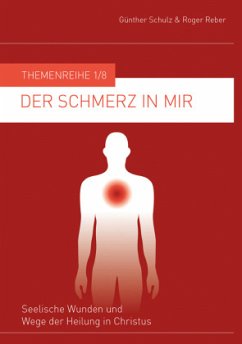 Der Schmerz in mir - Schulz, Günther;Reber, Roger