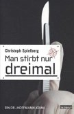 Man stirbt nur dreimal