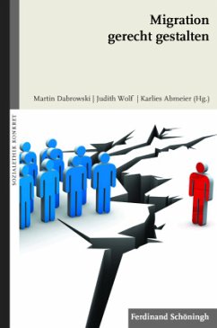 Migration gerecht gestalten - Abmeier, Karlies;Dabrowski, Martin;Wolf, Judith