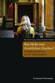 Was bleibt vom christlichen Glauben?