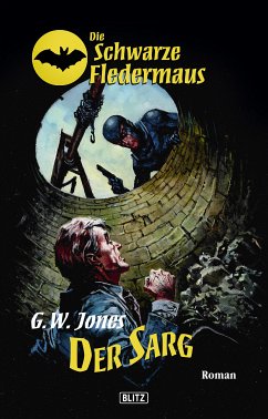 Die schwarze Fledermaus 02: Der Sarg (eBook, ePUB) - Jones, G.W.