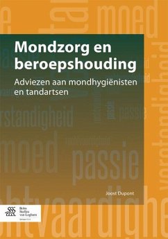 Mondzorg En Beroepshouding - Dupont, Joost