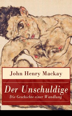 Der Unschuldige - Die Geschichte einer Wandlung (eBook, ePUB) - Mackay, John Henry