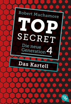 Das Kartell / Top Secret. Die neue Generation Bd.4 (eBook, ePUB) - Muchamore, Robert