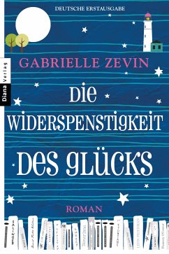Die Widerspenstigkeit des Glücks (eBook, ePUB) - Zevin, Gabrielle
