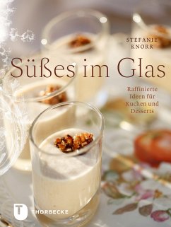 Süßes im Glas (eBook, ePUB) - Knorr, Stefanie