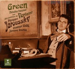 Green (Frz.Lieder Nach Verlaine) - Jaroussky,Philippe/Quatuor Ebène/Ducros,Jérôme