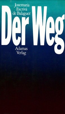 Der Weg (eBook, ePUB) - Escrivá, Josemaría