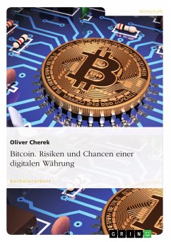 Bitcoin. Risiken und Chancen einer digitalen Währung (eBook, PDF) - Cherek, Oliver