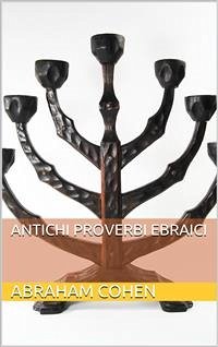 Proverbi ebraici antichi (translated) (eBook, ePUB) - Cohen, Abraham