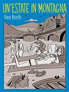 Un'Estate in Montagna (eBook, ePUB) - Ricotta, Vince