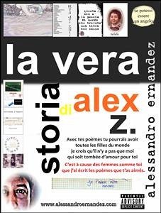 La Vera Storia di Alex Z. (eBook, ePUB) - Ernandez, Alessandro