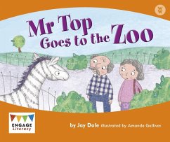 Mr Top Goes to the Zoo (eBook, PDF) - Dale, Jay