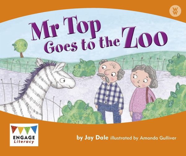 Mr Top Goes to the Zoo (eBook, PDF) Mr Top Goes to the Zoo (eBook, PDF)