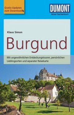 DuMont Reise-Taschenbuch Reiseführer Burgund - Simon, Klaus