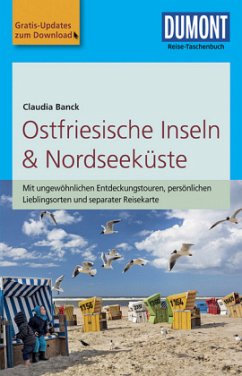 DuMont Reise-Taschenbuch Reiseführer Ostfriesische Inseln & Nordseeküste - Banck, Claudia