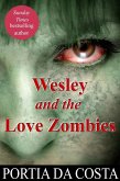 Wesley and the Love Zombies (eBook, ePUB)