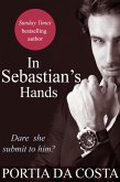 In Sebastian's Hands (eBook, ePUB)