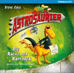 Die Rache der Raptoren / Astrosaurier Bd.1 (Audio-CD) - Cole, Steve