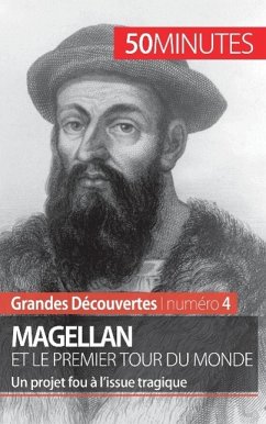 Magellan et le premier tour du monde - Romain Parmentier; 50minutes
