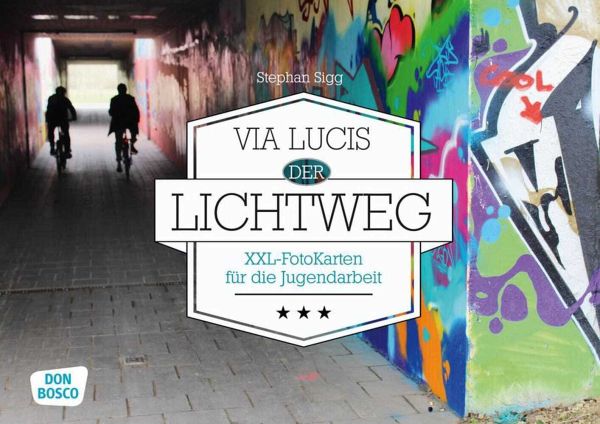 Via Lucis: der Lichtweg Via Lucis: der Lichtweg