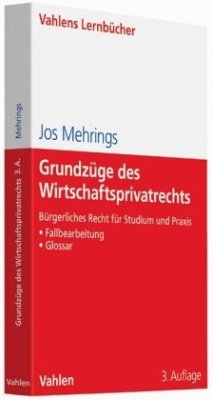 Grundzüge des Wirtschaftsprivatrechts - Mehrings, Jos