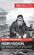 Henry Hudson, un navigateur maudit - Bild 1
