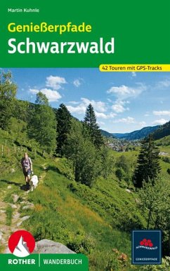 Rother Wanderbuch Genießerpfade Schwarzwald - Kuhnle, Martin